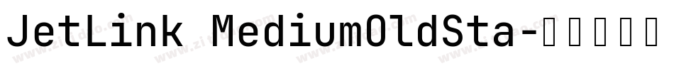 JetLink MediumOldSta字体转换